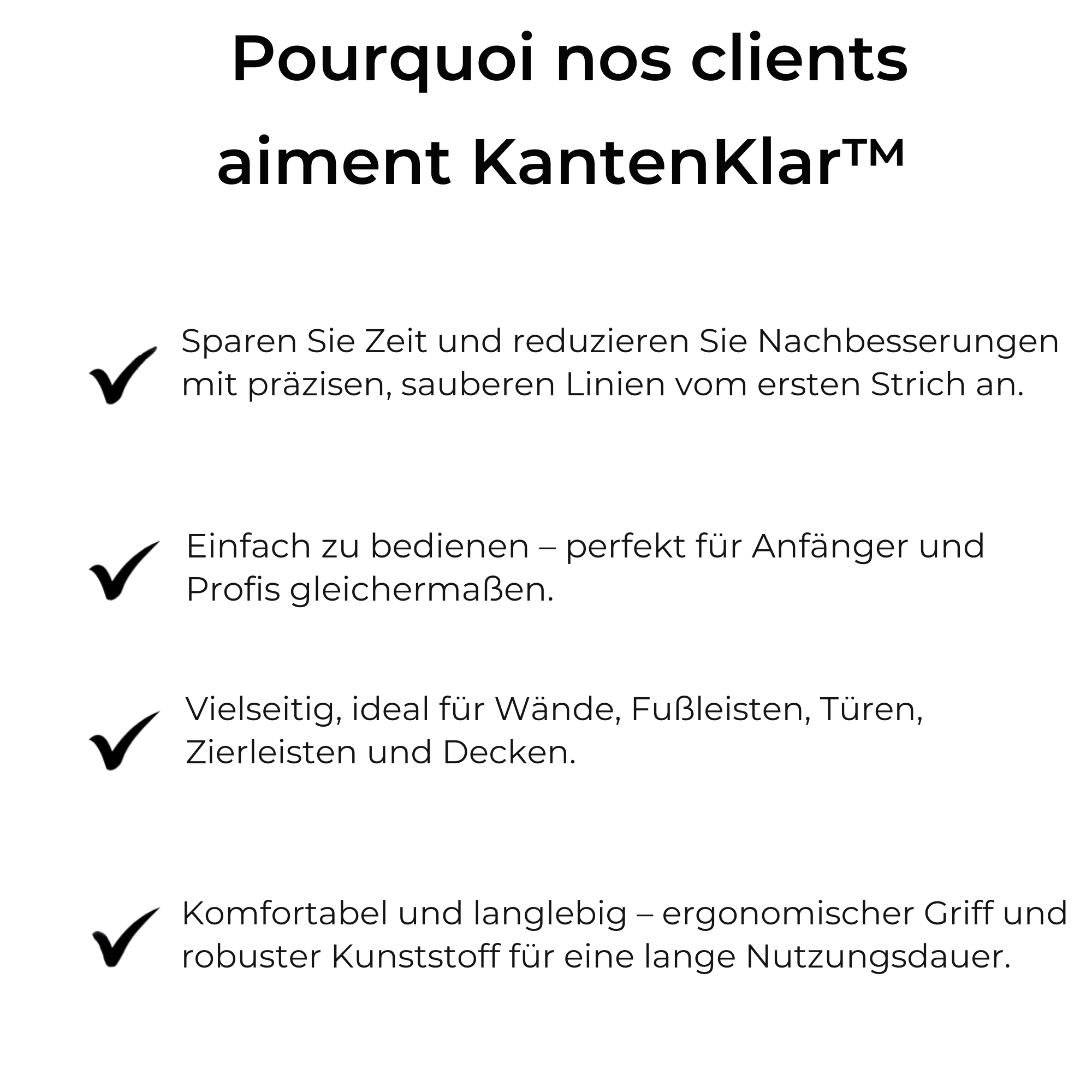 KantenKlar™ / Präzises Malwerkzeug