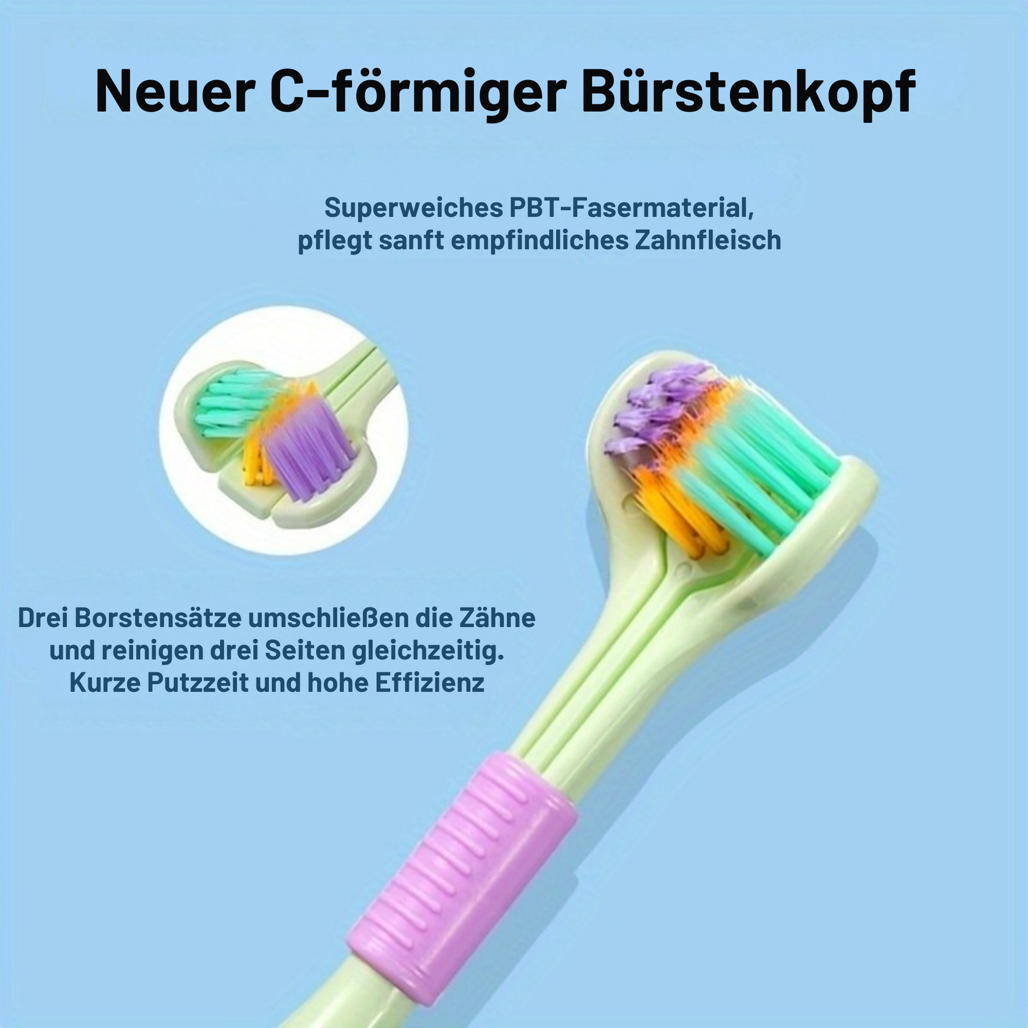 TriBrush™ / Sanfte Rundum-Pflege für Ihre Zähne!