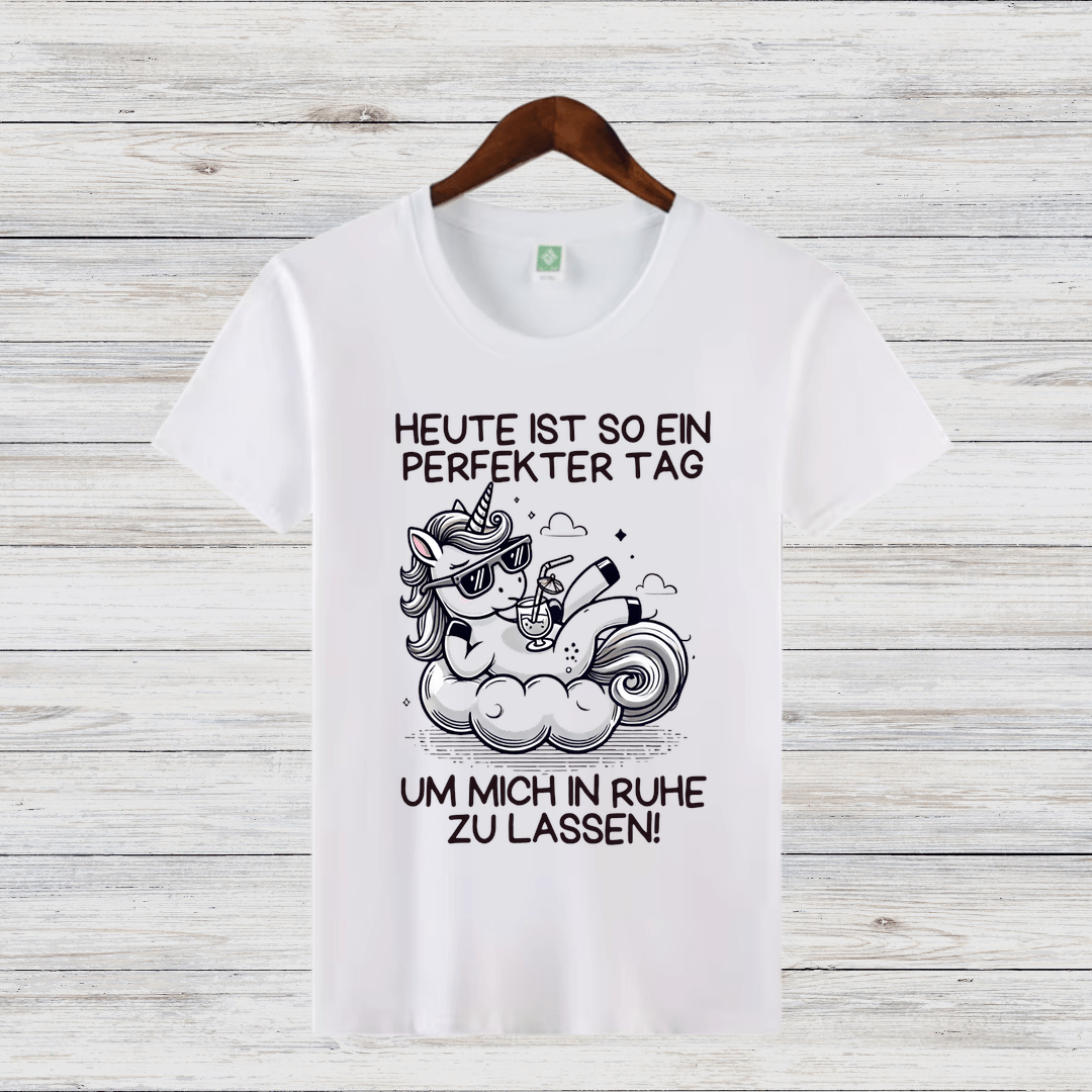 Perfekter Tag Einhorn | Lustiges Statement Shirt | Humorvolles Design | Bequemes Baumwollshirt für Damen - Sopheria