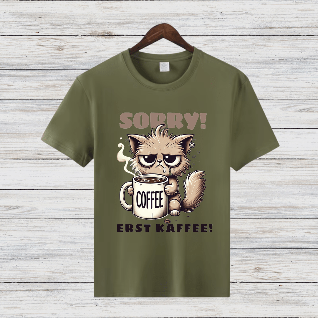Sorry Erst Kaffee Shirt | Lustiges Katzen T-Shirt | Kaffee Statement | Humorvolles Winterdesign für Damen - Sopheria