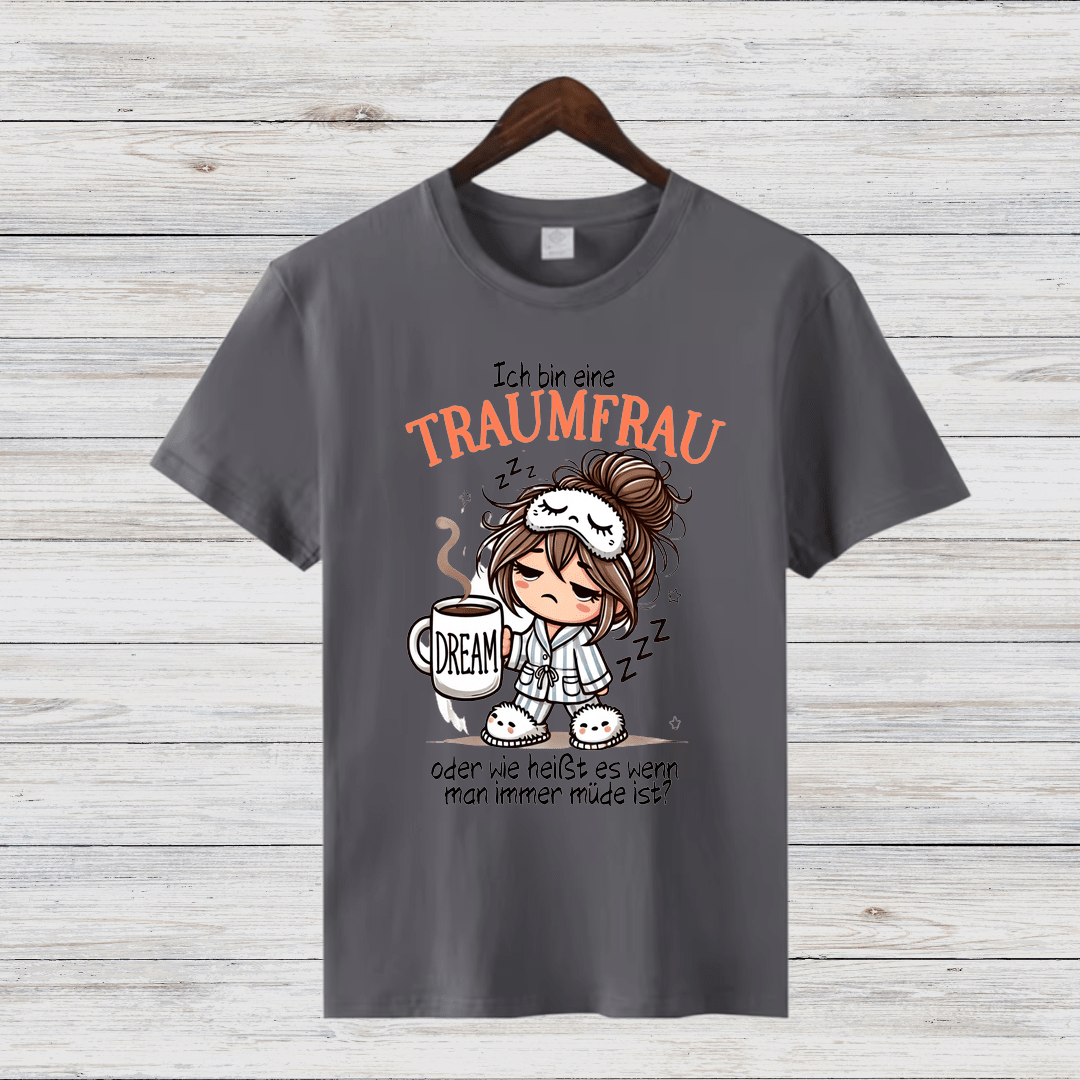 Traumfrau Shirt | Lustiges Statement Shirt | Humorvolles Design für Frauen | Perfekt für Wintertage - Sopheria