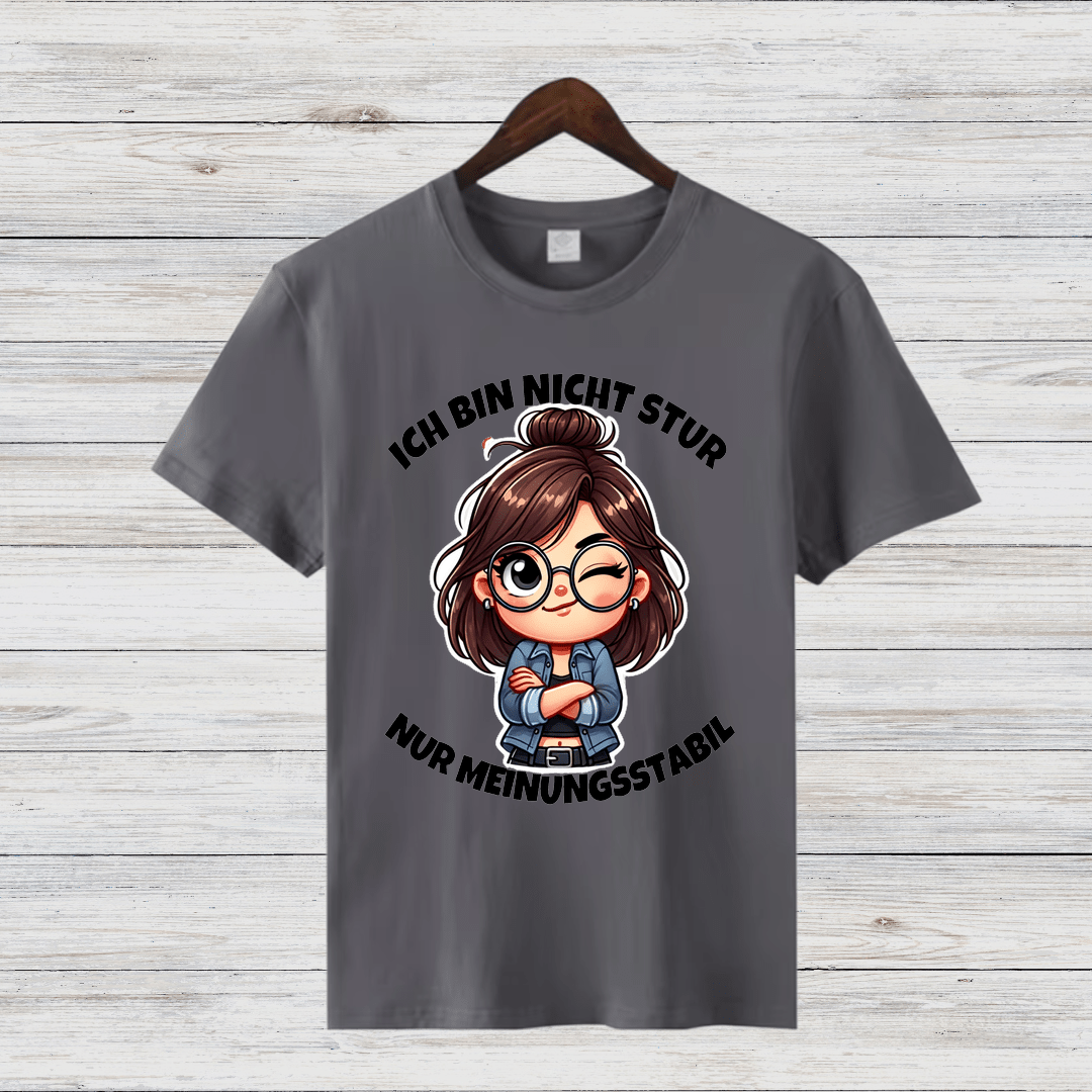 Ich bin nicht stur | Humorvolles Statement T-Shirt | Lustiges Design | Perfekt für die kalte Jahreszeit - Sopheria