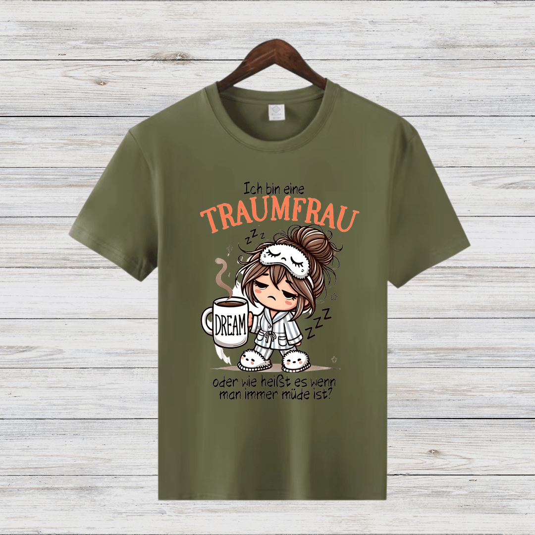 Traumfrau Shirt | Lustiges Statement Shirt | Humorvolles Design für Frauen | Perfekt für Wintertage - Sopheria