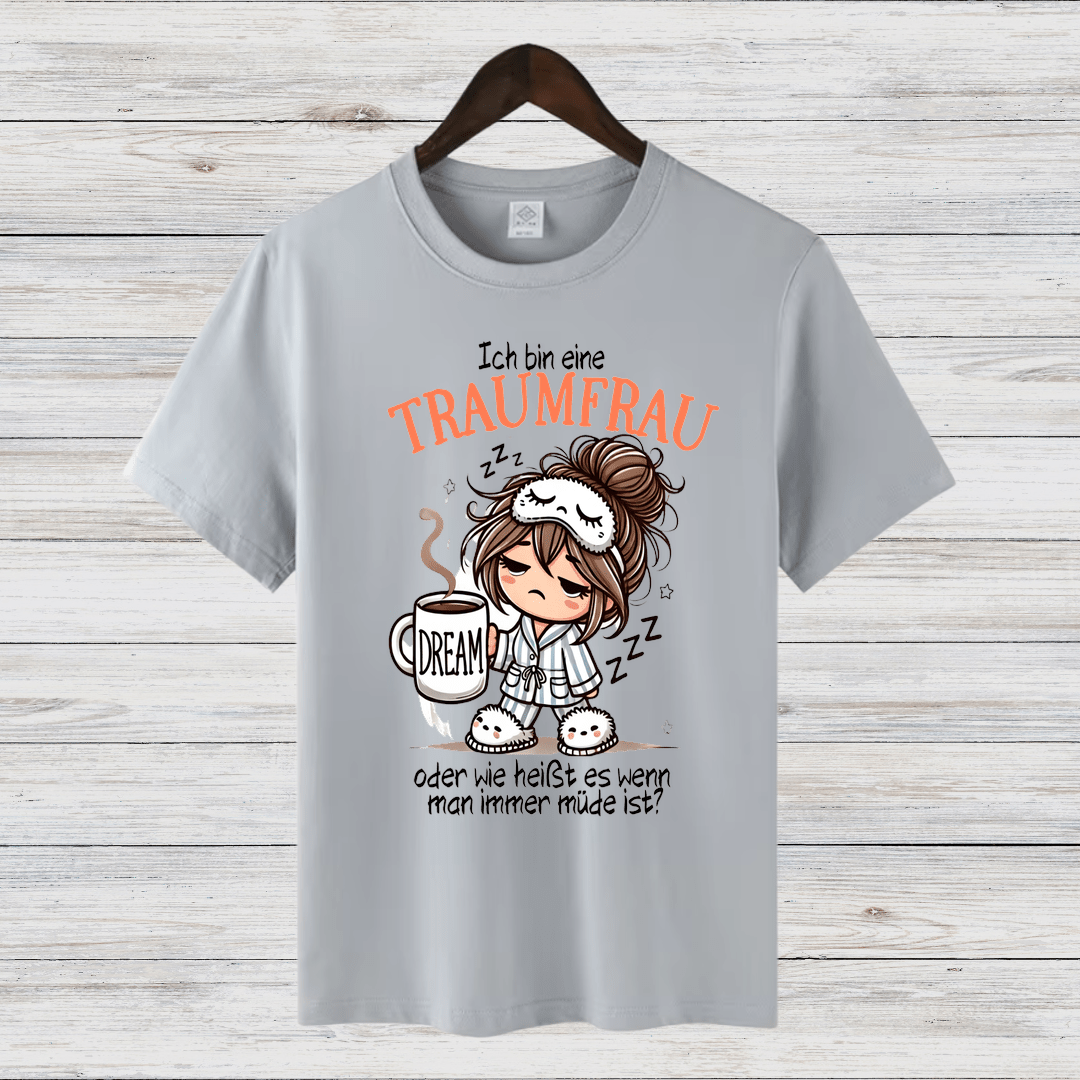 Traumfrau Shirt | Lustiges Statement Shirt | Humorvolles Design für Frauen | Perfekt für Wintertage - Sopheria